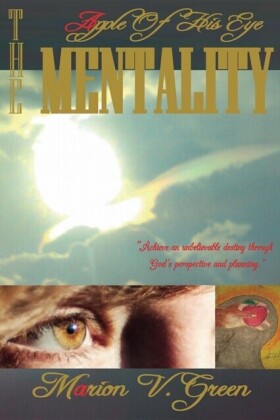 Apple of His eye Mentality