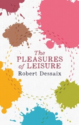 Pleasures of Leisure