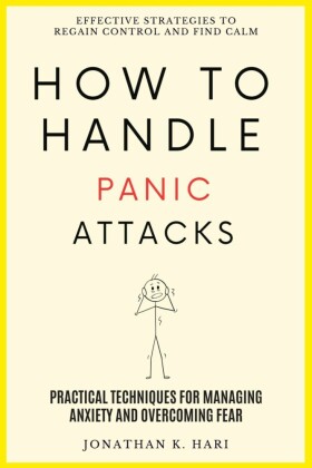 How to Handle Panic Attacks: