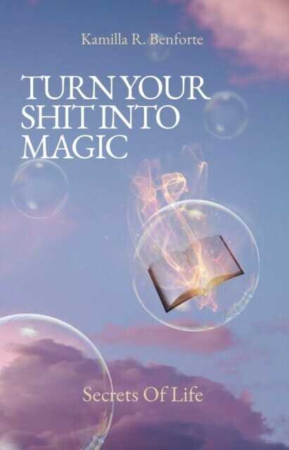 TURN YOUR SHIT INTO MAGIC main product photo
