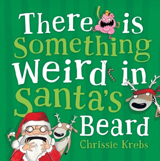 There is Something Weird in Santa's Beard main product photo