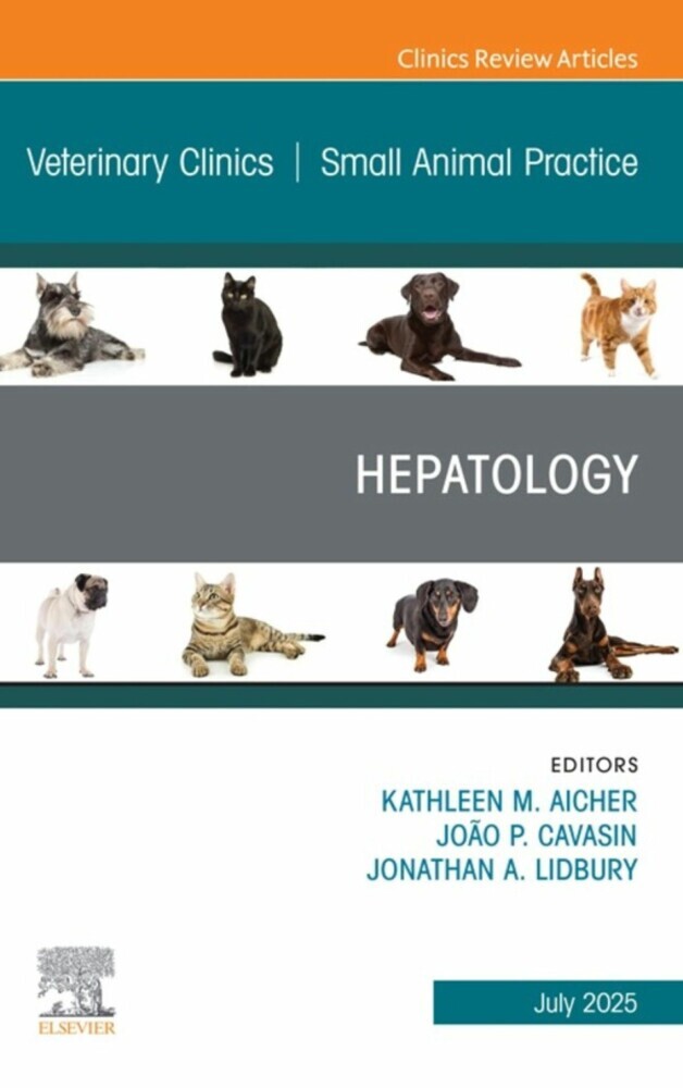 Hepatology, An Issue of Veterinary Clinics of North America: Small Animal Practice main product photo