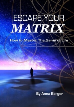 ESCAPE YOUR MATRIX