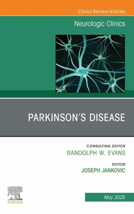 Parkinson's Disease, An Issue of Neurologic Clinics, E-Book