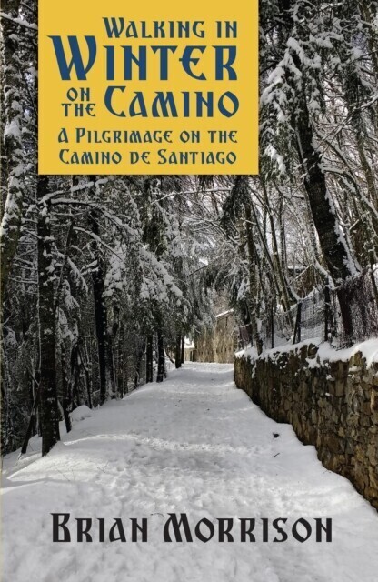 WALKING IN WINTER ON THE CAMINO main product photo