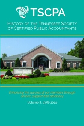 History of the Tennessee Society of Certified Public Accountants: Volume II