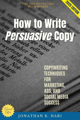 How to Write Persuasive Copy: