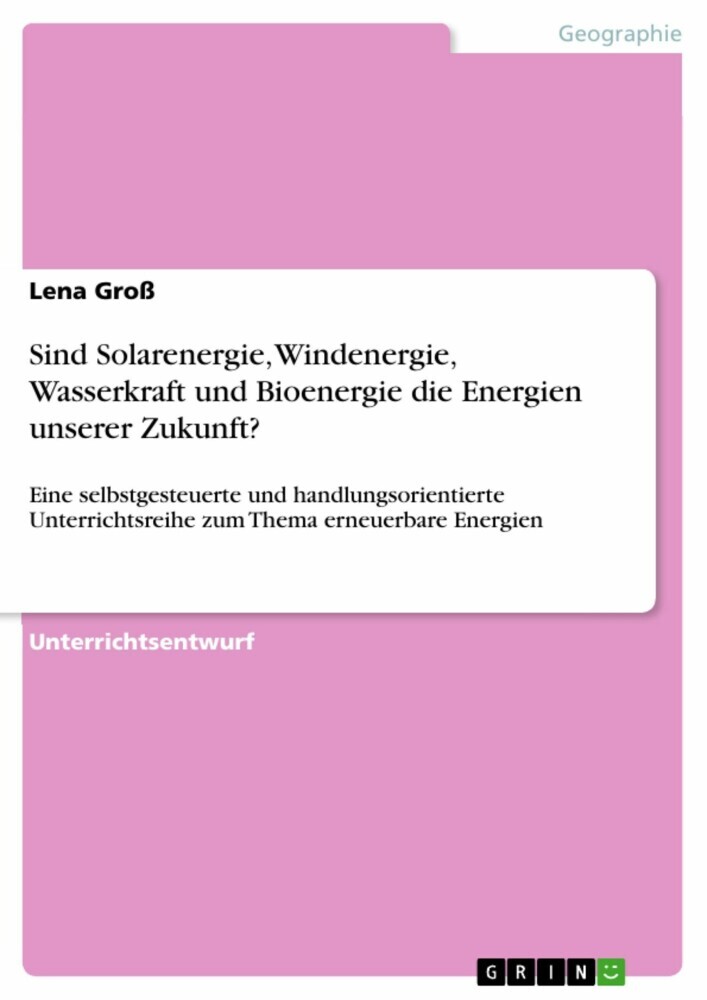 Sind Solarenergie, Windenergie, Wasserkraft und Bioenergie die Energien unserer Zukunft? main product photo