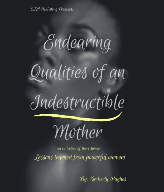 Endearing Qualities of an Indestructible Mother main product photo