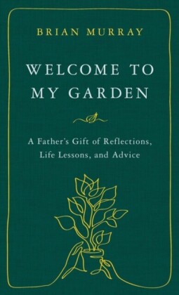 Welcome to My Garden