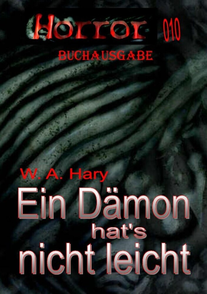 HORROR 010 Buchausgabe: Ein Dämon hat's nicht leicht main product photo