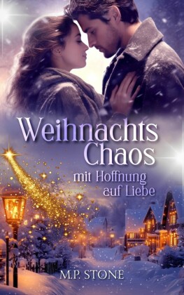 Weihnachtschaos mit Hoffnung auf Liebe