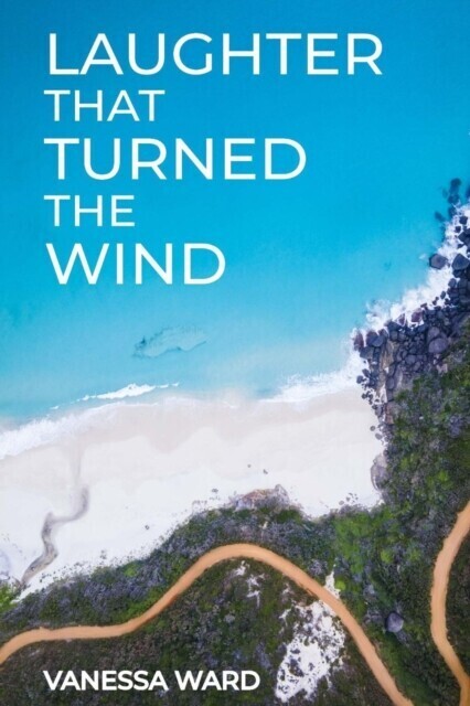 LAUGHTER THAT TURNED THE WIND main product photo