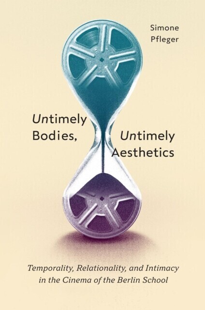 Untimely Bodies, Untimely Aesthetics main product photo