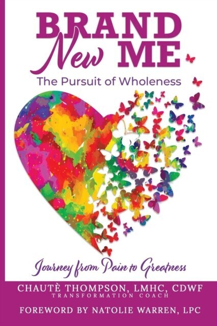 Brand New Me: The Pursuit of Wholeness main product photo