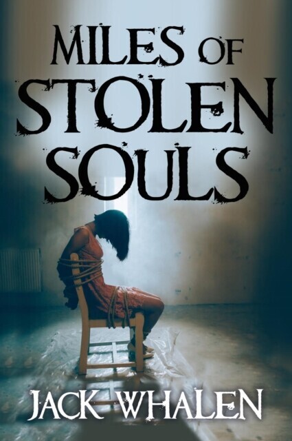 Miles of Stolen Souls main product photo