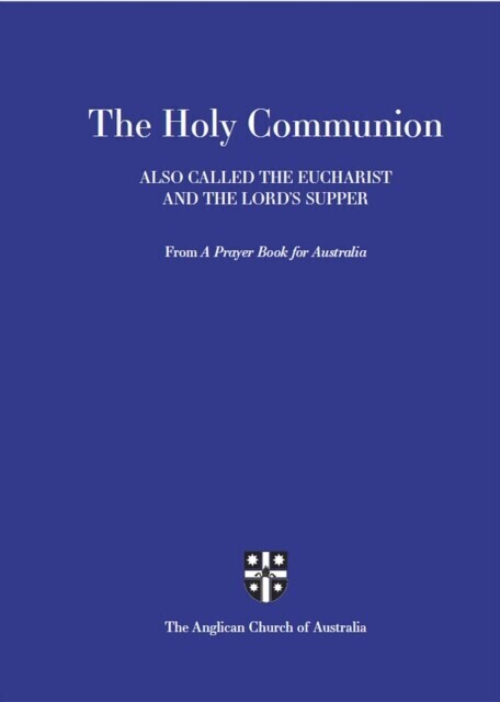 Holy Communion Also Called the Eucharist and the Lord's Supper main product photo