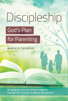 Discipleship, God's Plan for Parenting