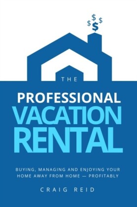 Professional Vacation Rental