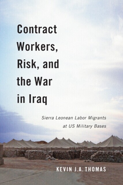 Contract Workers, Risk, and the War in Iraq main product photo