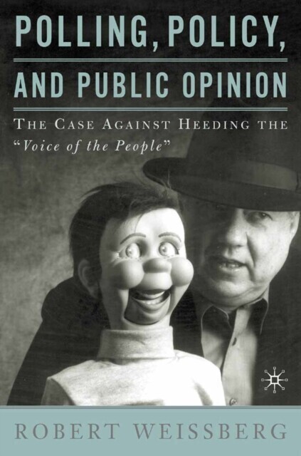 Polling, Policy, and Public Opinion main product photo