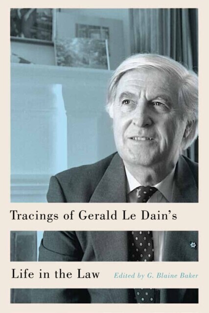 Tracings of Gerald Le Dain's Life in the Law main product photo