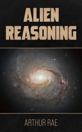 Alien Reasoning