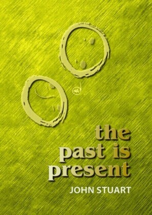 Past Is Present
