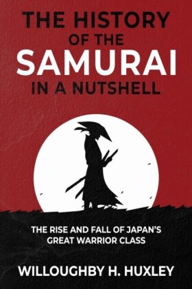History of the Samurai in a Nutshell