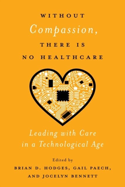 Without Compassion, There Is No Healthcare main product photo