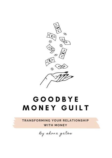 Goodbye Money Guilt main product photo