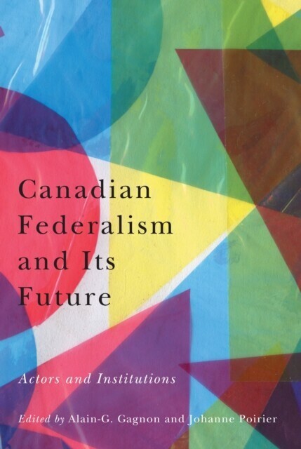 Canadian Federalism and Its Future main product photo