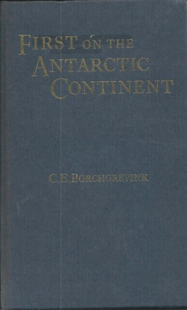First on the Antarctic Continent main product photo
