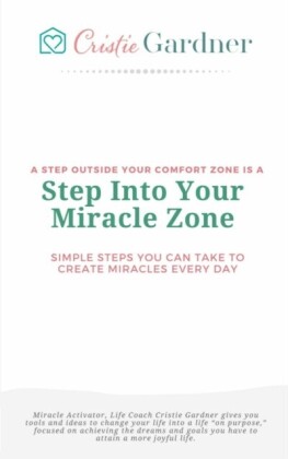 Step Into Your Miracle Zone