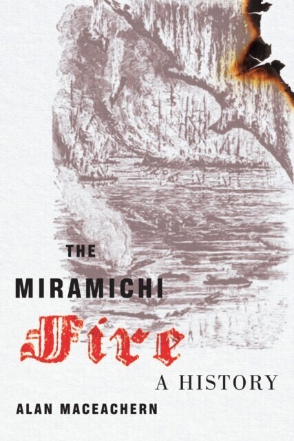 Miramichi Fire main product photo