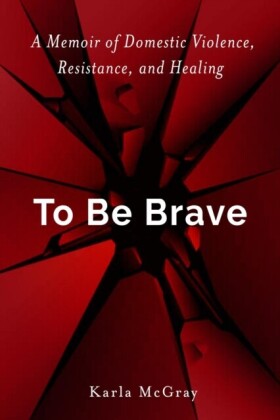 To Be Brave