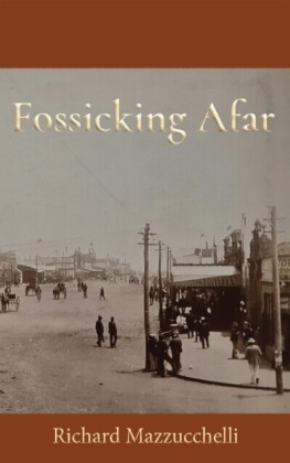Fossicking Afar