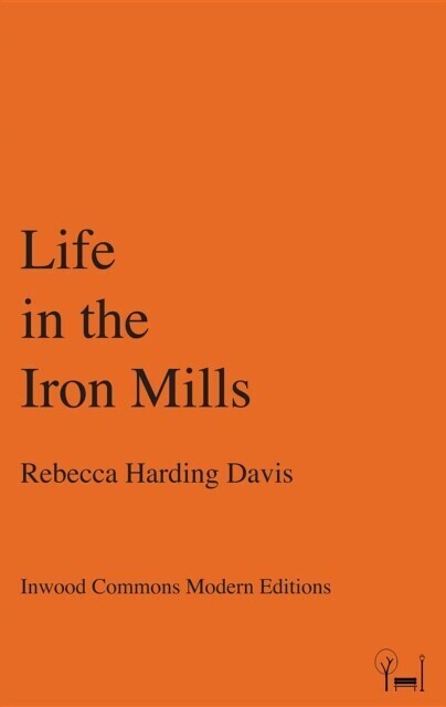 Life in the Iron Mills main product photo