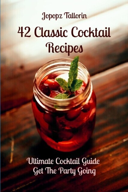 42 Classic Cocktail Recipes main product photo