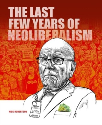 last few years of Neoliberalism