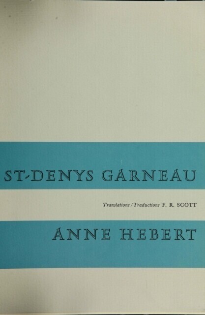 St. Denys Garneau & Anne Hebert main product photo