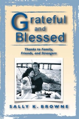 Grateful and Blessed