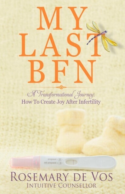 My Last BFN: A Transformational Journey main product photo