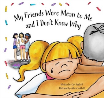 My Friends Were Mean to Me