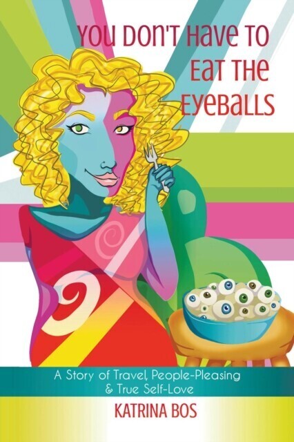 You Don't Have to Eat the Eyeballs main product photo