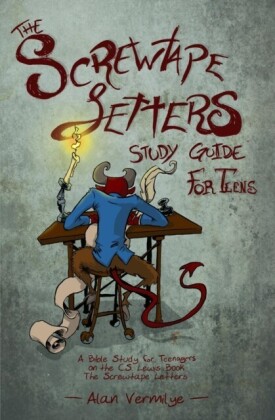 Screwtape Letters Study Guide for Teens