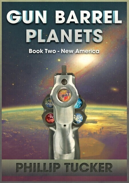 Gun Barrel Planets - New America (Book 2) main product photo