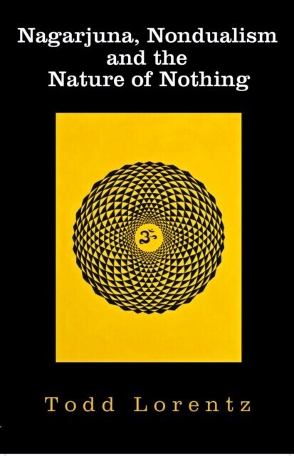 Nagarjuna, Nondualism and the Nature of Nothing main product photo