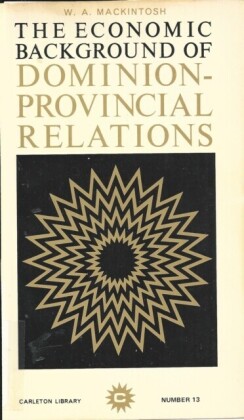 Economic Background of Dominion-Provincial Relations