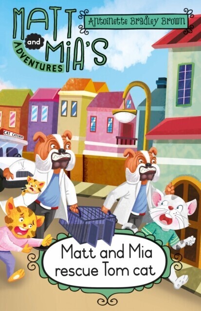 Matt and Mia's Adventures: Matt and Mia Rescue Tom Cat main product photo